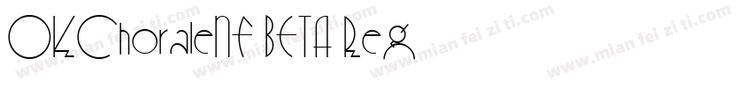 OKChoraleNF BETA Reg字体转换